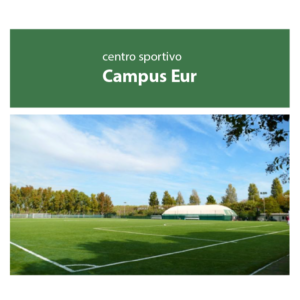 Centro Sportivo Campus Eur - Maccabi - Borgorosso ---EIFA