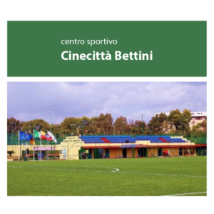 Centro Sportivo Cinecittà Bettini - Lokomotiv Roma - Union FB ---EIFA