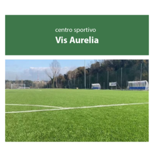 Centro Sportivo Vis Aurelia - Roma Soccer Club ---EIFA